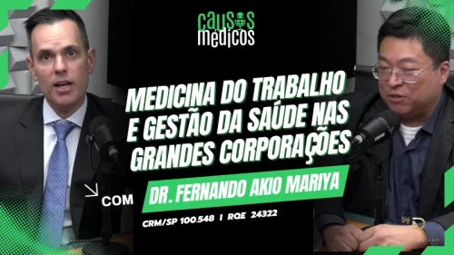 Medicina do Trabalho e Gestão da Saúde nas Grandes Corporações
