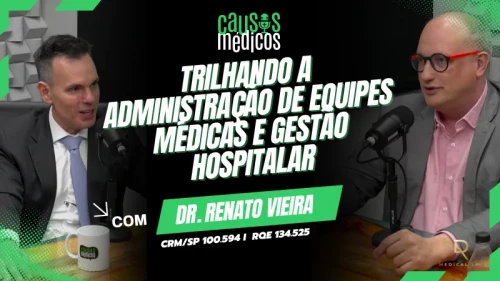 Trilhando a Administração de Equipes Médicas e Gestão Hospitalar